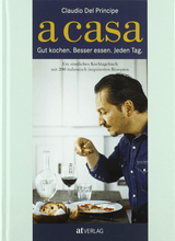Laden Sie das Bild in den Galerie-Viewer, A Casa, Kochtagebuch mit 200 italienisch inspirierten Rezepten (Claudio Del Principe, Buch) - 25.stunden.BROT